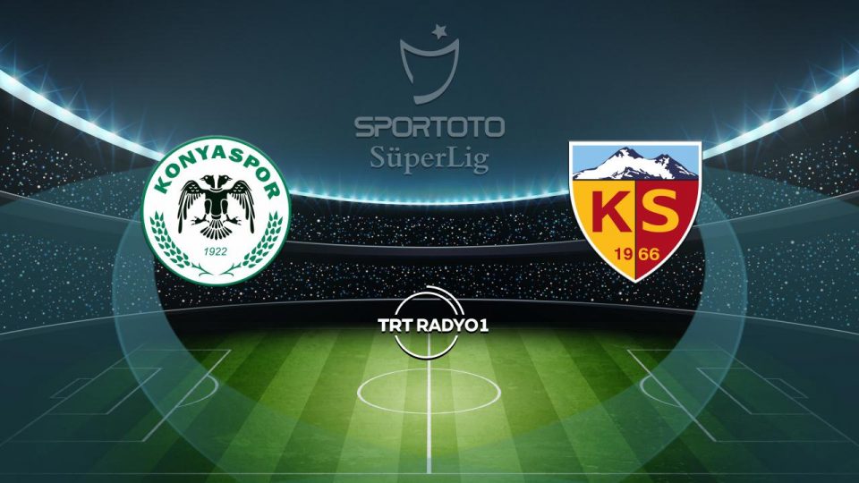 Konyaspor Kayserispor’u ağırlıyor