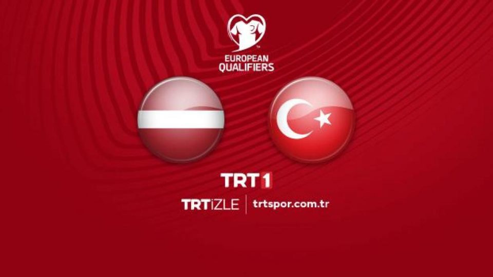 Letonya – Türkiye maçı TRT 1’de